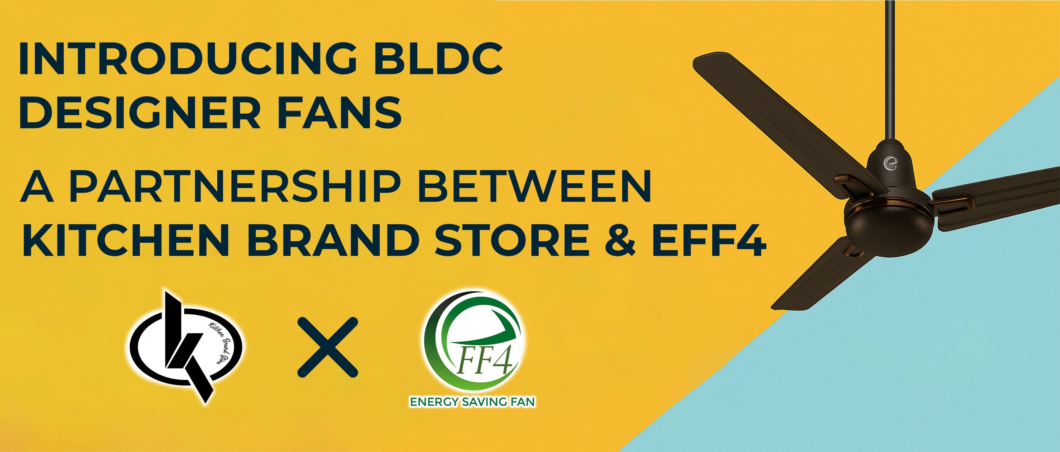 Introducing BLDC Designer Fans: A Partnership between Kitchen Brand Store and eff4