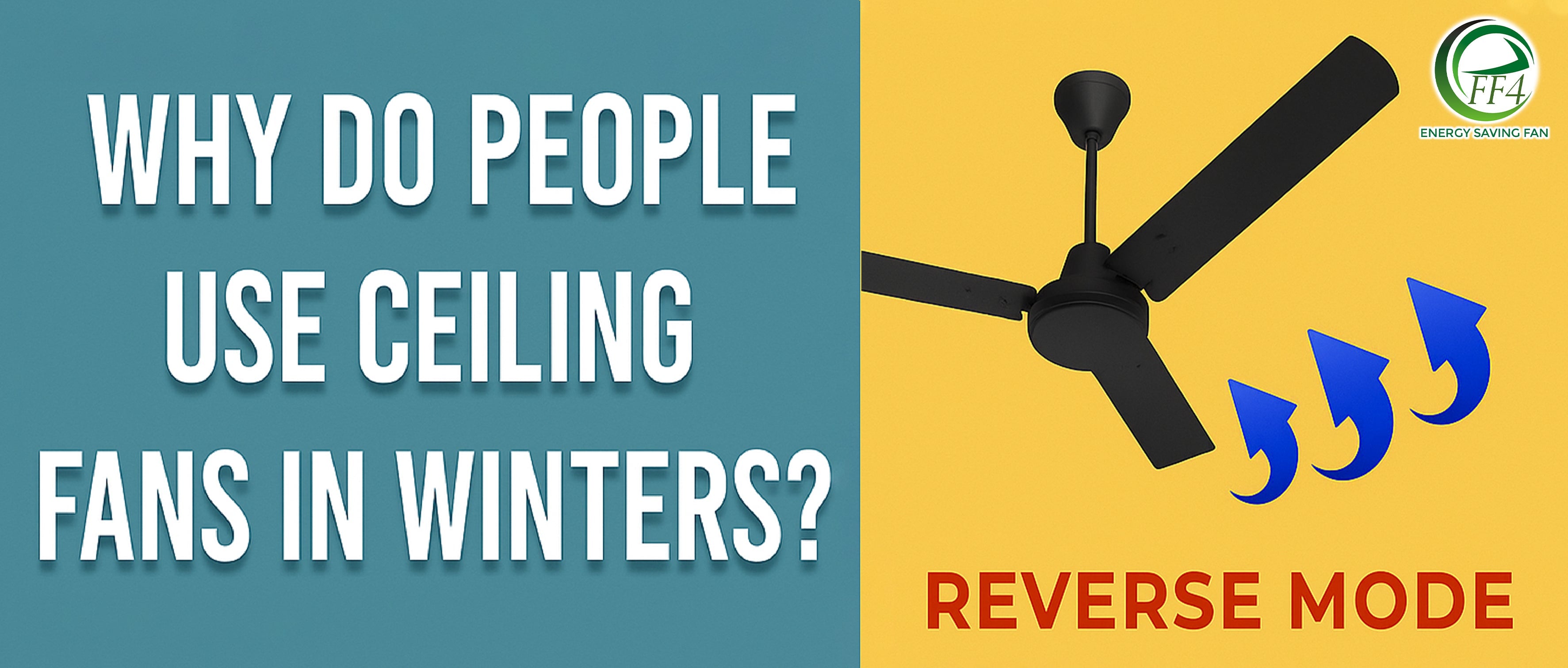 Why Do People Use Ceiling Fans in Winters?