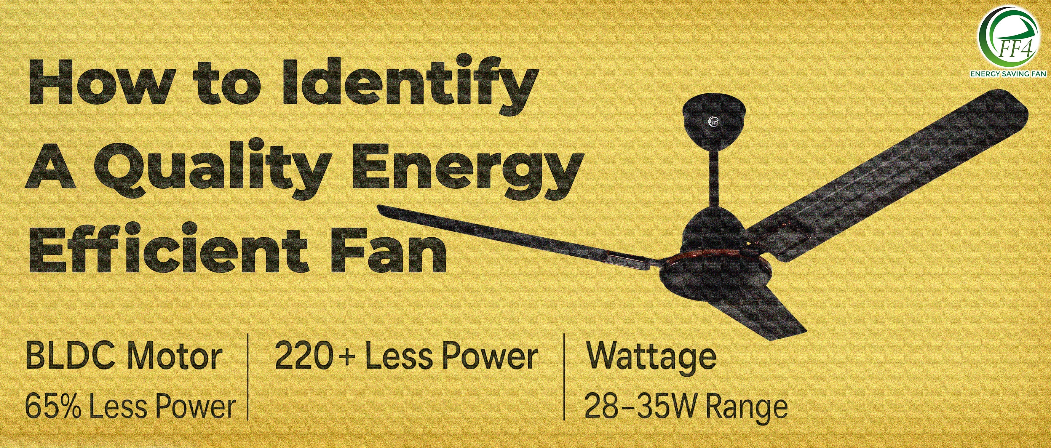 How to identify the quality of energy efficient quality ceiling fan