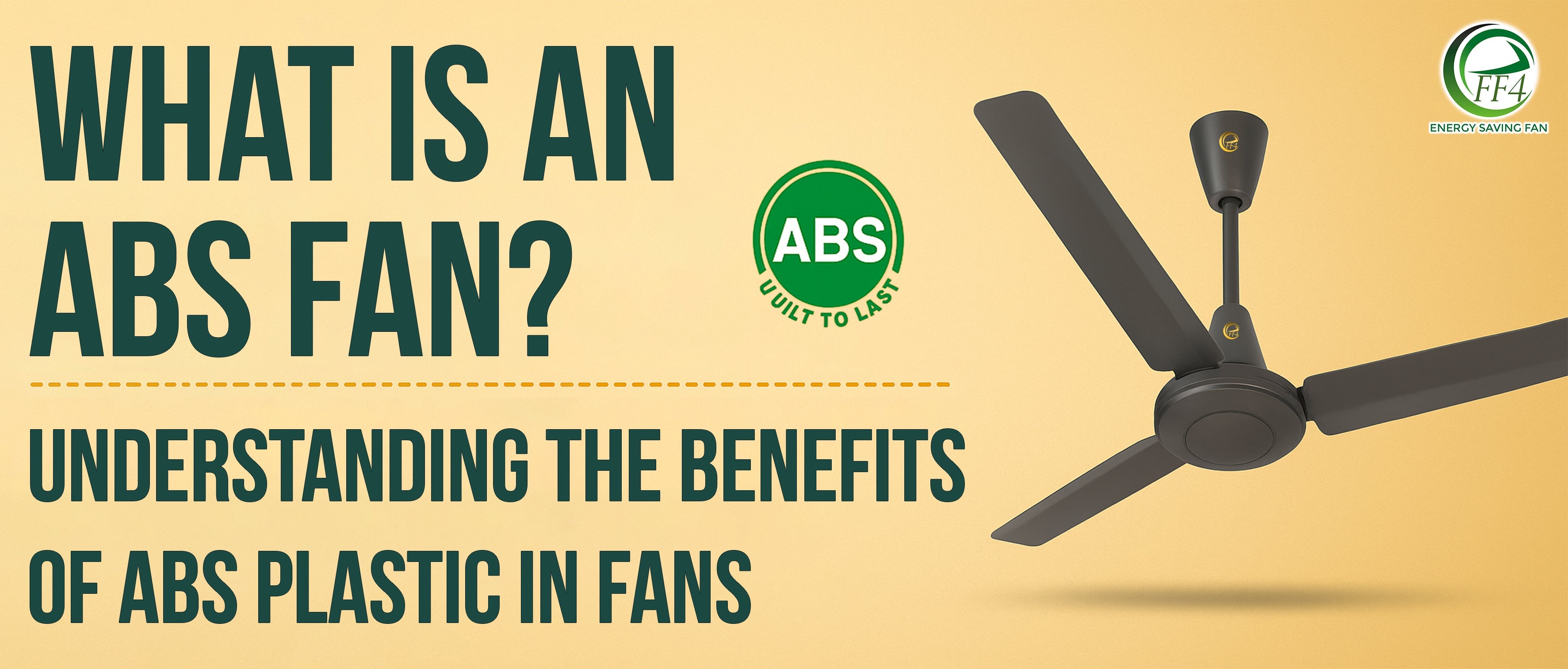 What Is an ABS Fan? Understanding the Benefits of ABS Plastic in Fans